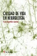 Portada del Libro Calidad De Vida En Neurologia de Pablo Martinez Martin - 9788497511490