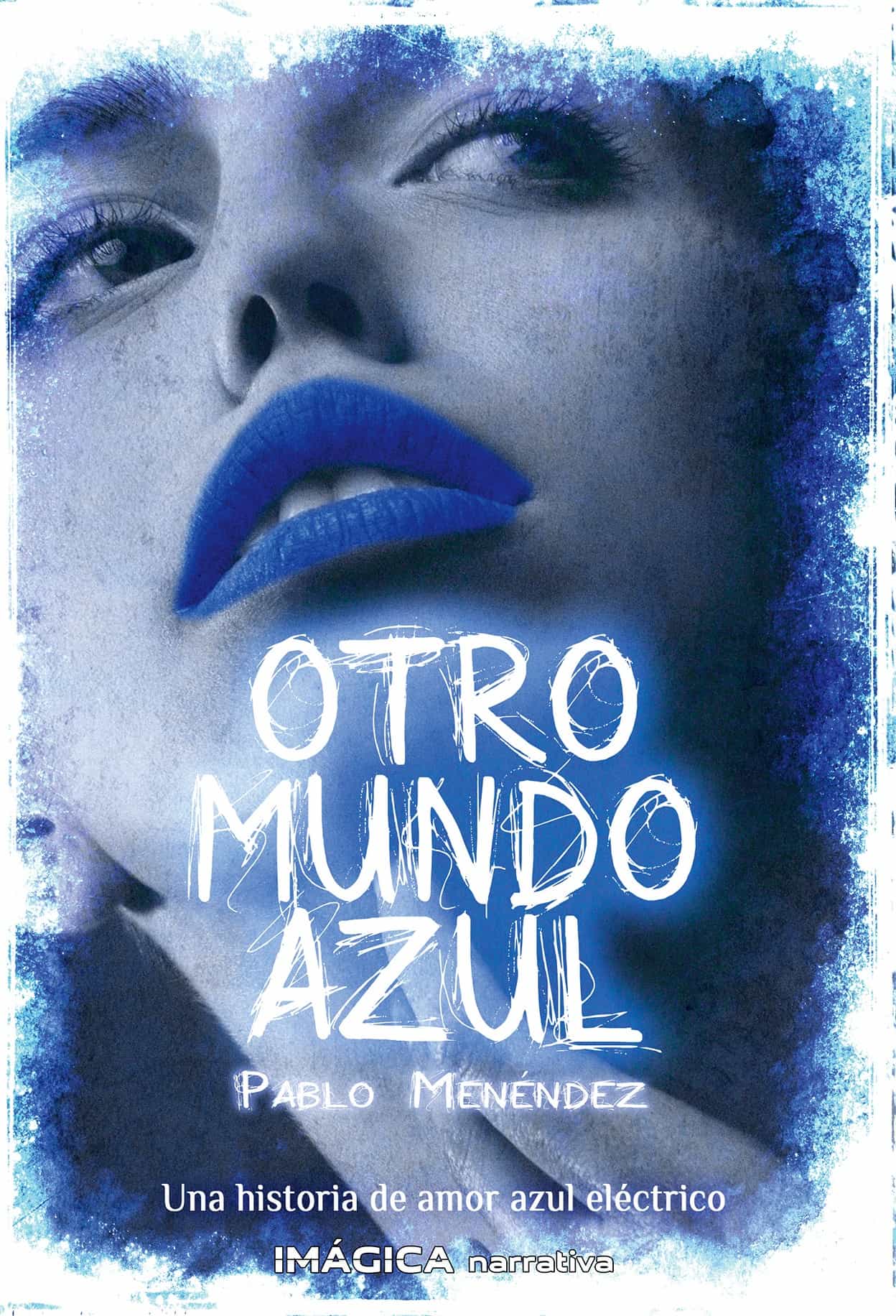 Portada del Libro Otro Mundo Azul de Pablo Menendez - 9788412186925