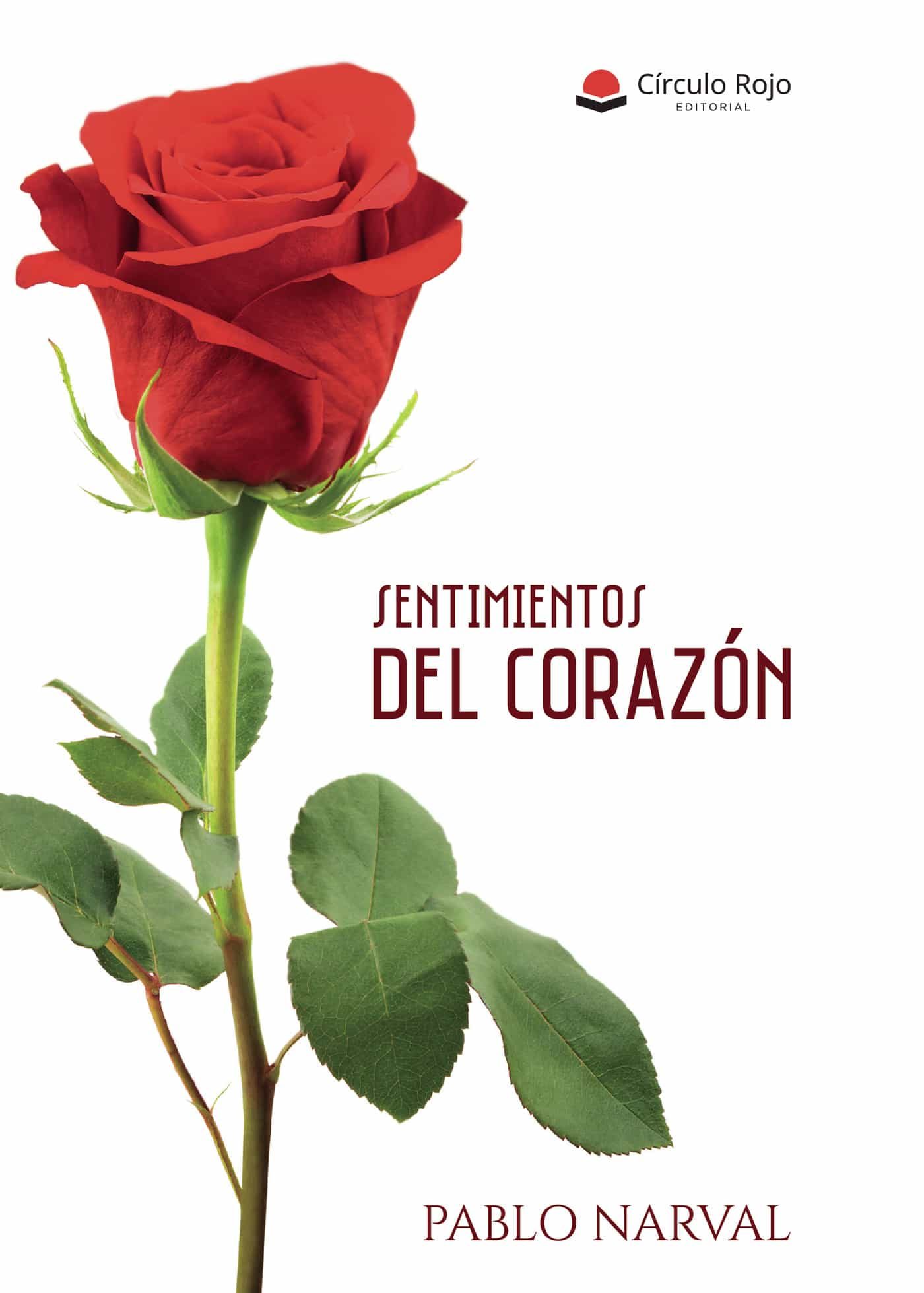 Portada del Libro Sentimientos Del Corazón de Pablo Narval - 9788413316277