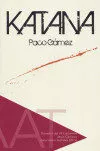 Portada del Libro Katana de Paco Gamez - 9788496837409
