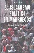 Portada del Libro Islamismo Politico En Marruecos: Retrato Desde Dentro de Paco Soto - 9788496495005