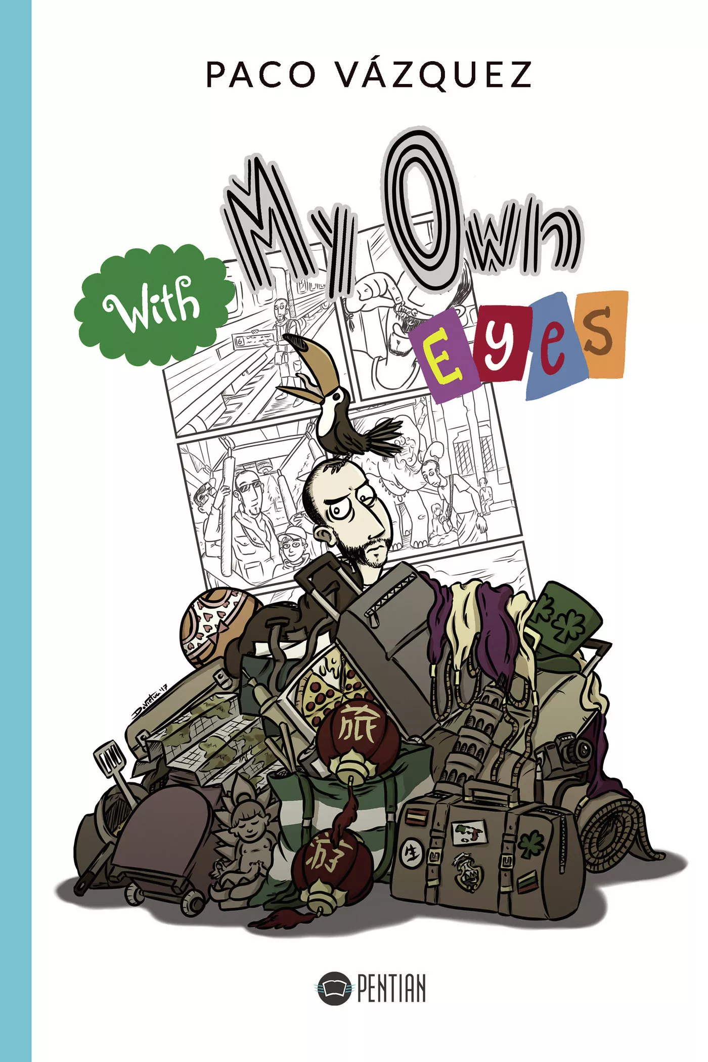Portada del Libro With My Own Eyes de Paco Vazquez - 9788417102395