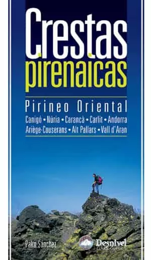 Portada del Libro Crestas Pirenaicas: Pirineo Oriental de Pako Sanchez - 9788496192775