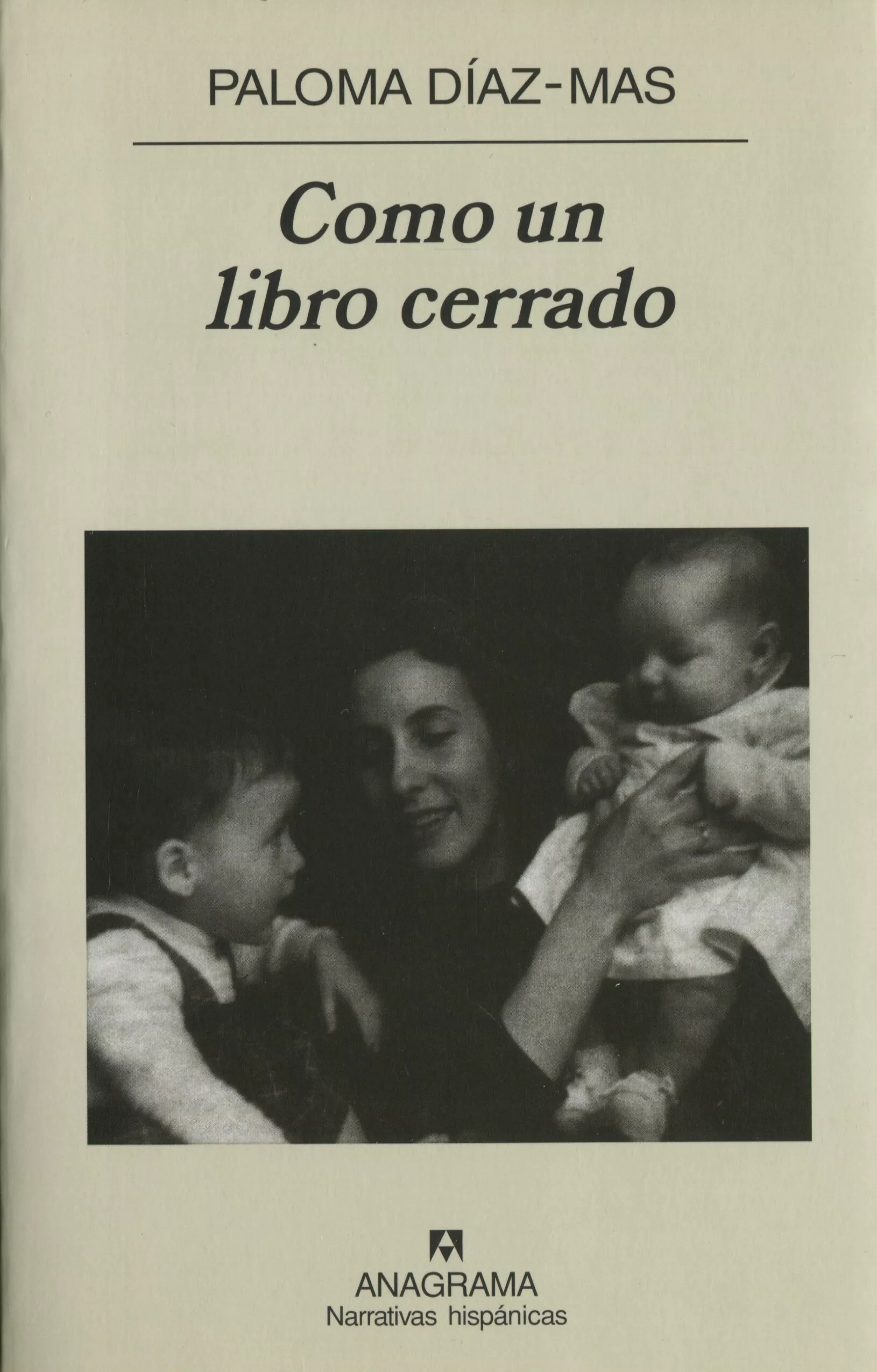 Portada del Libro Como Un Libro Cerrado de Paloma Diaz Mas - 9788433968739