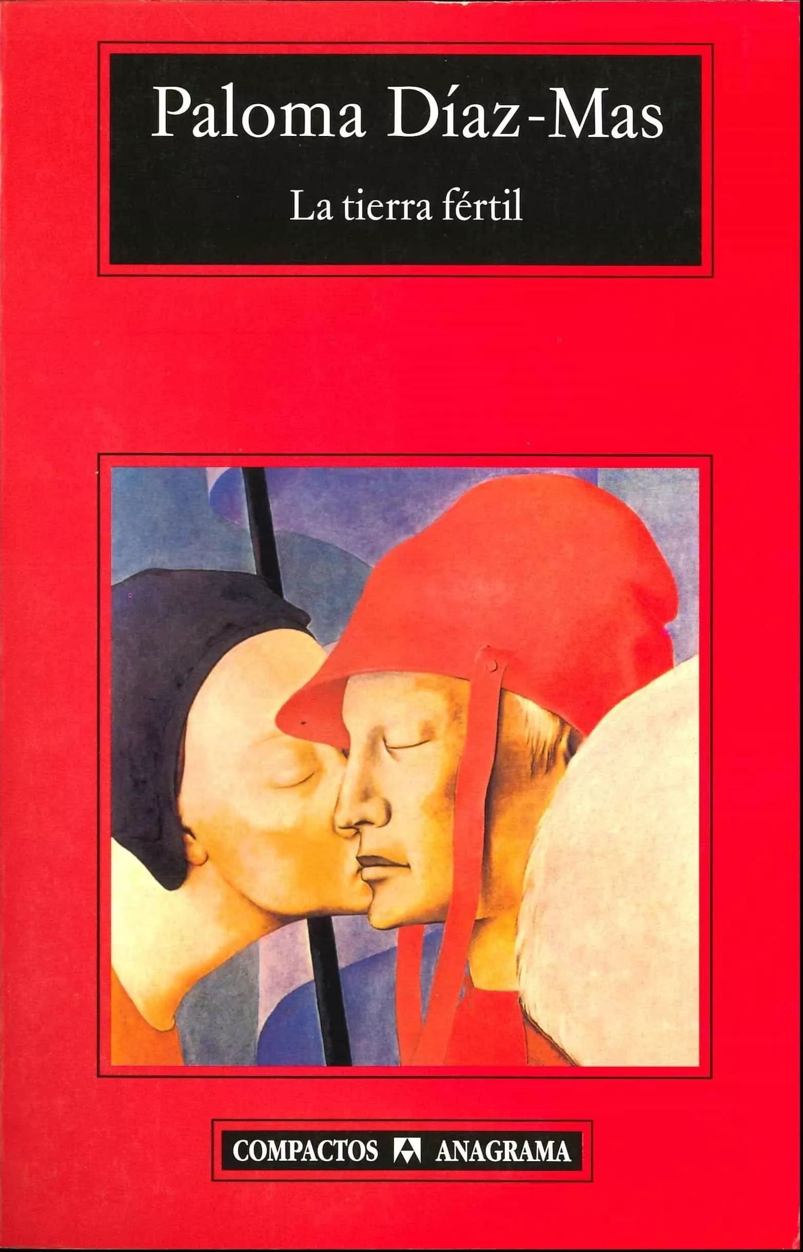 Portada del Libro La Tierra Fertil de Paloma Diaz Mas - 9788433967930