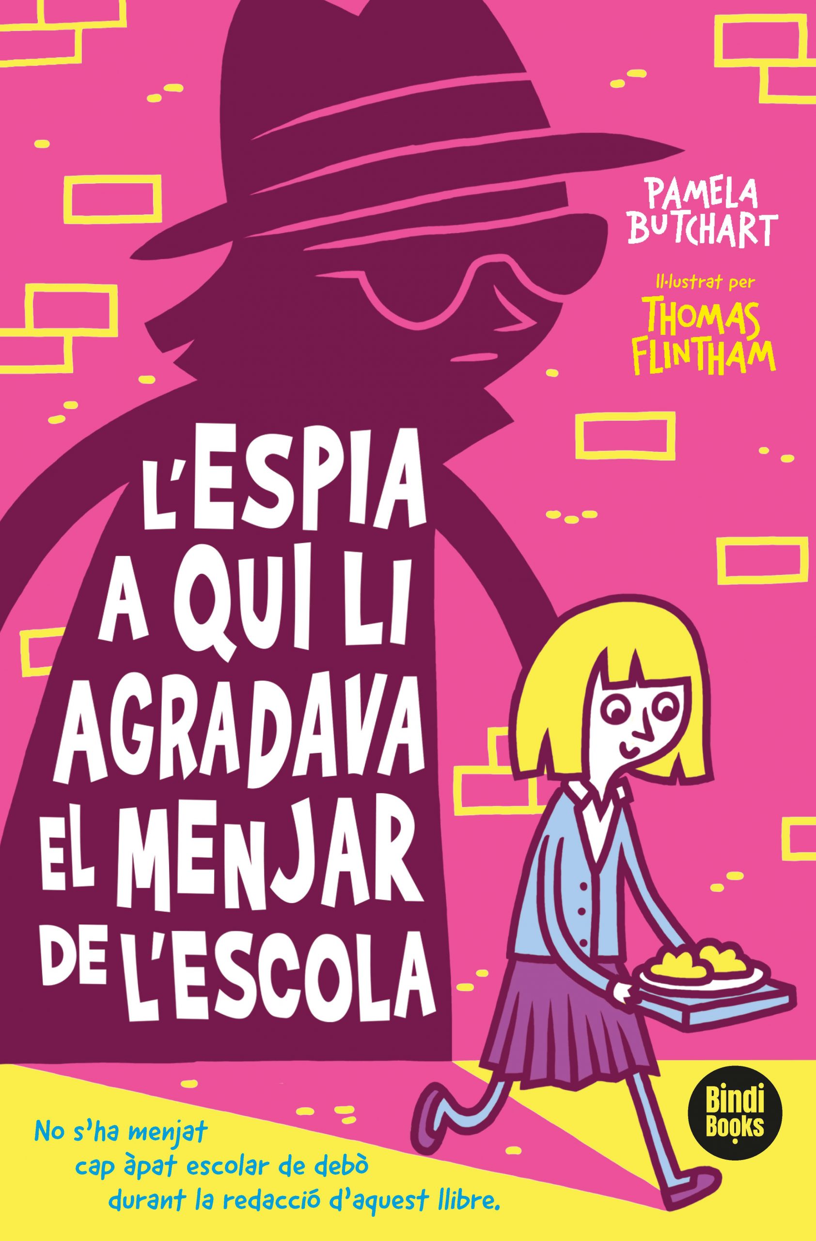 Portada del Libro Lespia A Qui Li Agrada El Dinar De Lescola de Pamela Butchart - 9788412108040