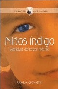 Portada del Libro Niños Indigo. Realidad Del Tercer Milenio de Paola Giovetti - 9789583016288