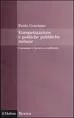 Portada del Libro Europeizzazione E Politiche Pubbliche Italiane: Coesione E Lavoro A Co de Paolo Graziano - 9788815101891
