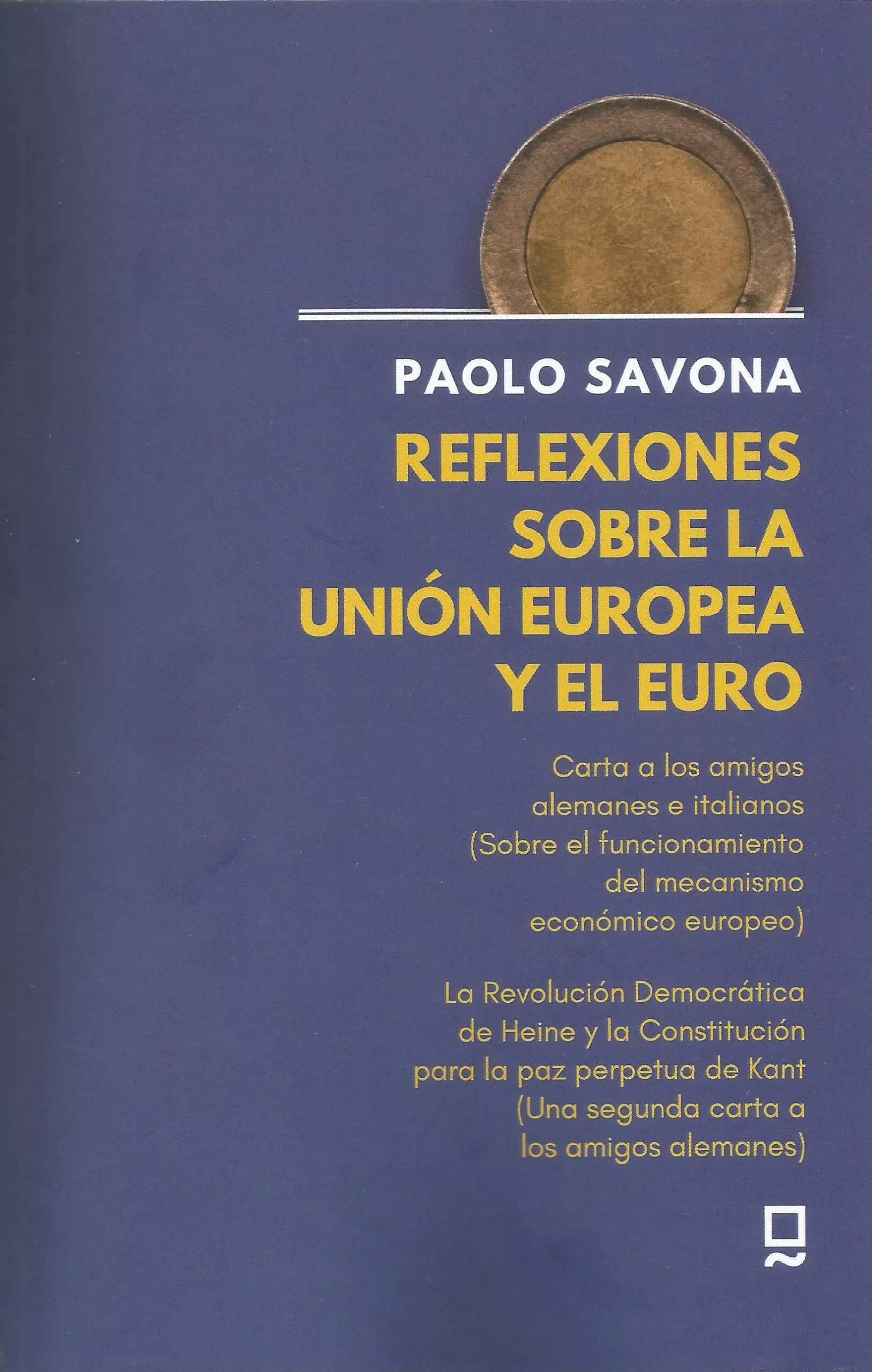 Portada del Libro Reflexiones Sobre La Unión Europea Y El Euro de Paolo Savona - 9788412013719
