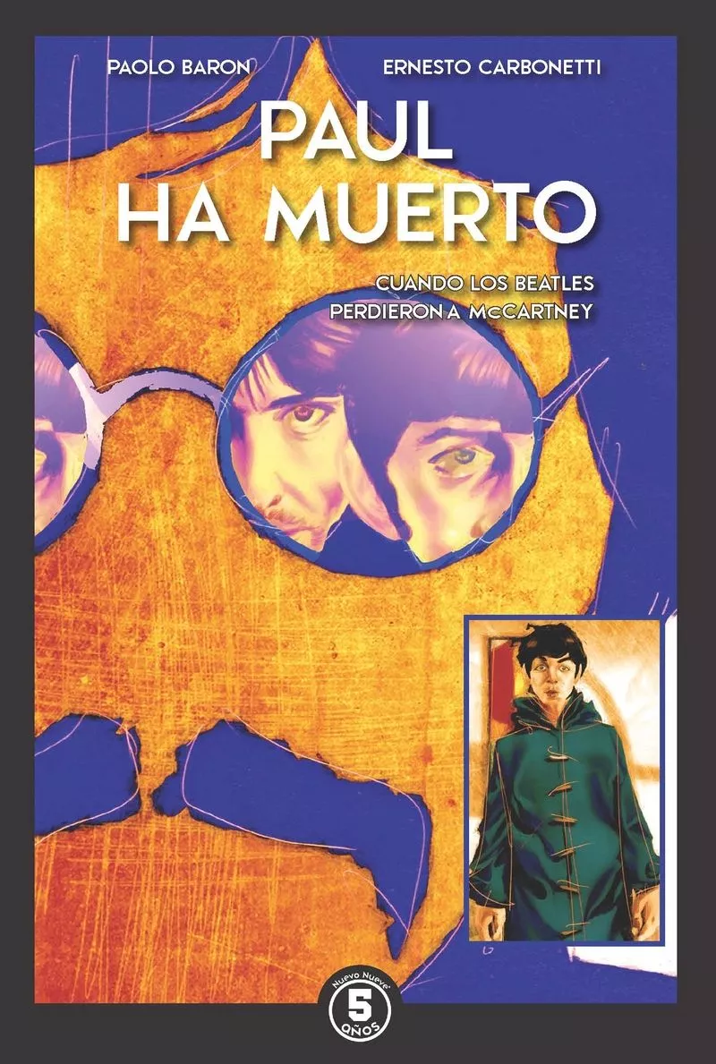 Portada del Libro Paul Ha Muerto: Cuando Los Beatles Perdieron A Maccartney de Paolo;Carbonetti Ernesto Baron - 9788417989040