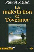 Portada del Libro La Malediction De Tevennec de Pascal Martin - 9782258071674