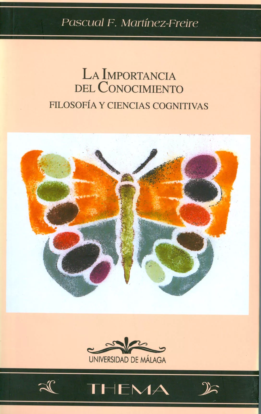 Portada del Libro La Importancia Del Conocimiento: Filososfias Y Ciencias Cognitiva S de Pascual F. Martinez Freire - 9788497470773