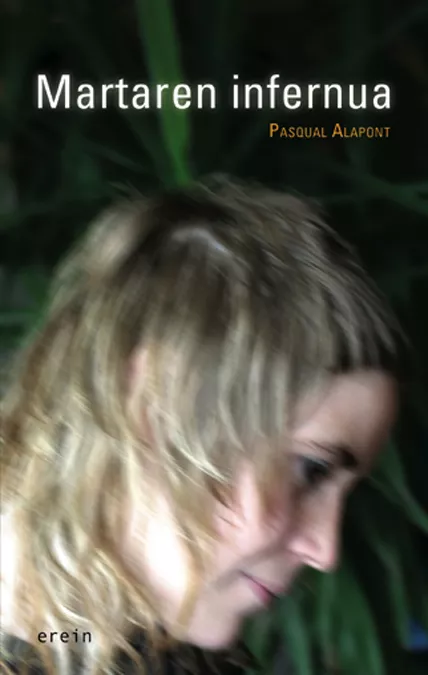 Portada del Libro Martaren Infernua de Pasqual Alapont - 9788497463089