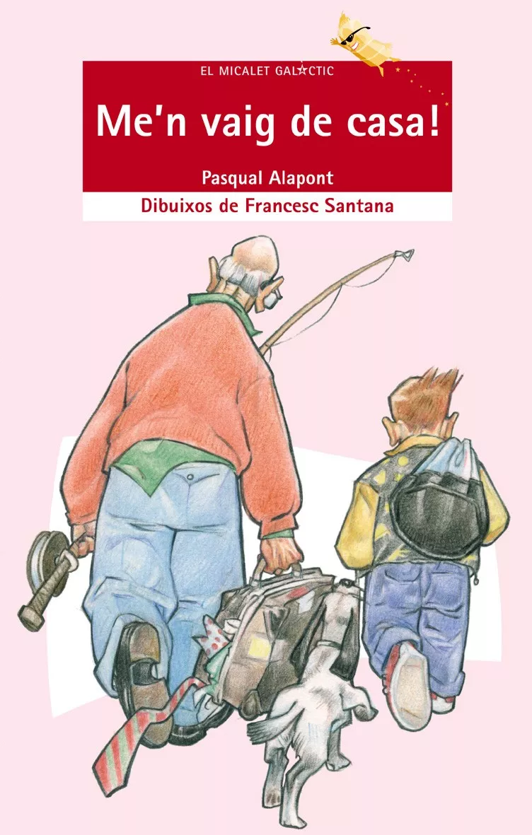 Portada del Libro Men Vaig De Casa! de Pasqual Alapont - 9788476608456