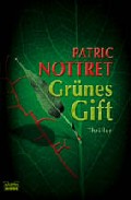 Portada del Libro Grünes Gift de Patric Nottret - 9783404156177