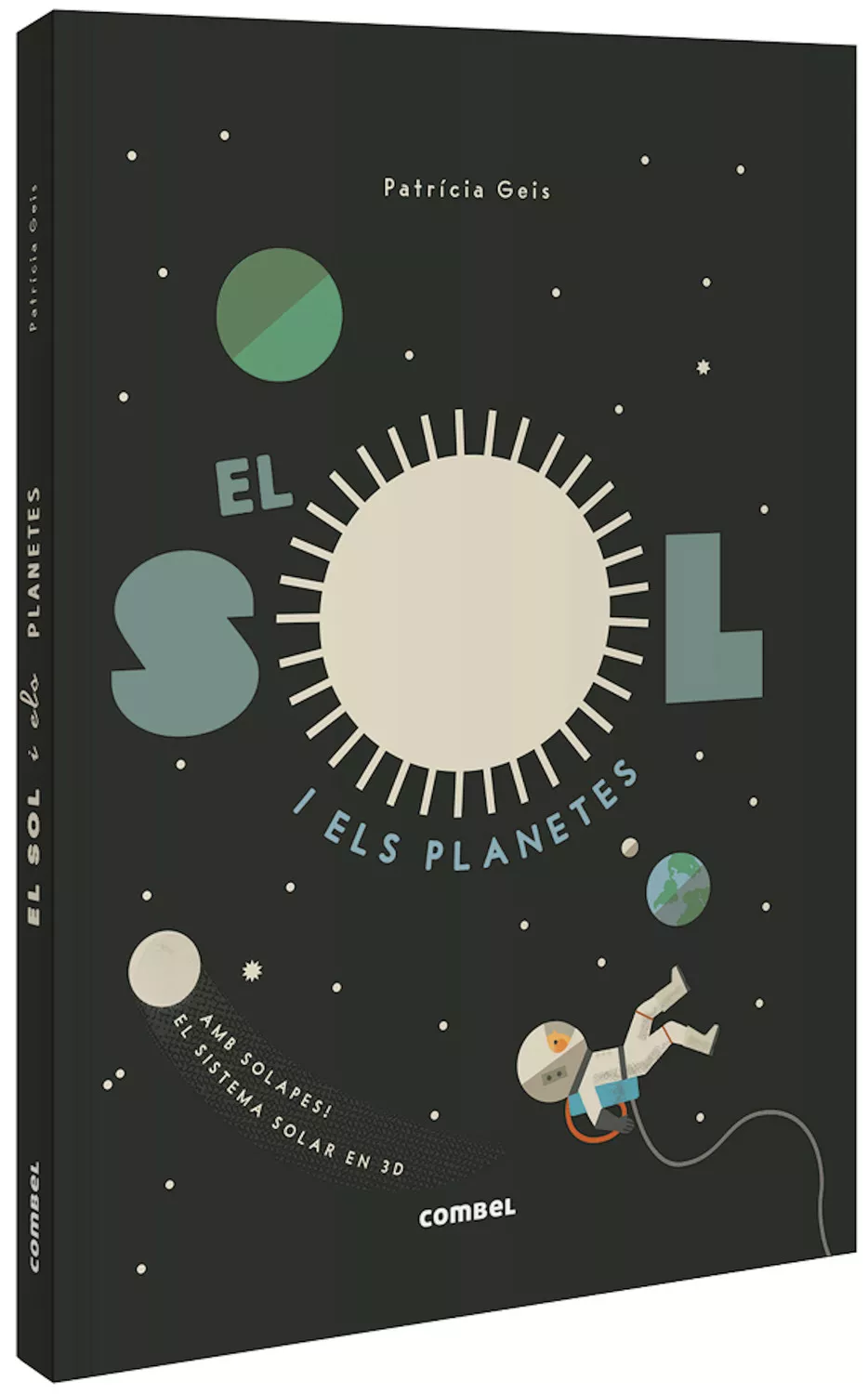 Portada del Libro El Sol I Els Planetes de Patricia Geis - 9788491015031