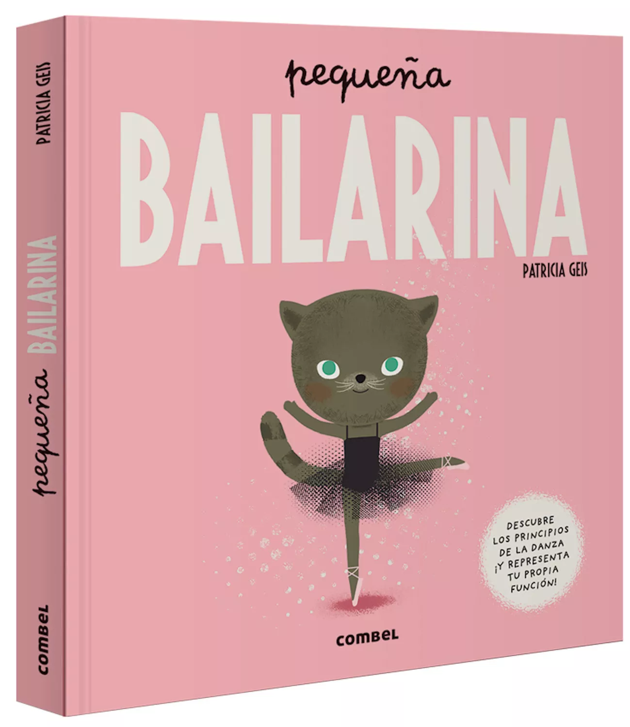 Portada del Libro Pequeña Bailarina de Patricia Geis - 9788491015024