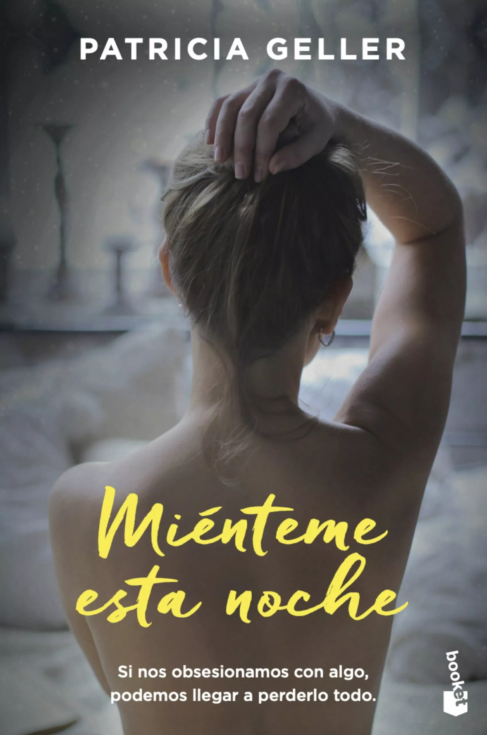Portada del Libro Mienteme Esta Noche de Patricia Geller - 9788408224792