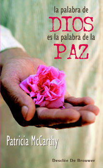 Portada del Libro La Palabra De Dios Es La Palabra De La Paz de Patricia Mc Carthy - 9788433021717