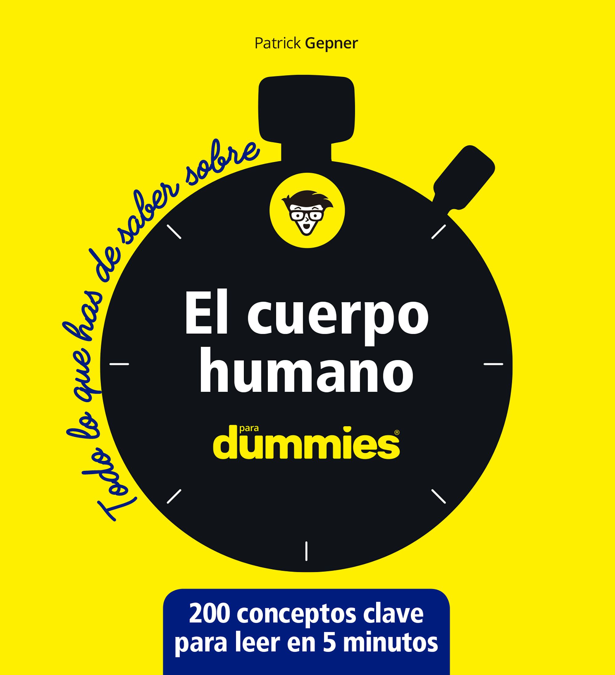 Portada del Libro El Cuerpo Humano Para Dummies de Patrick Gepner - 9788432905919