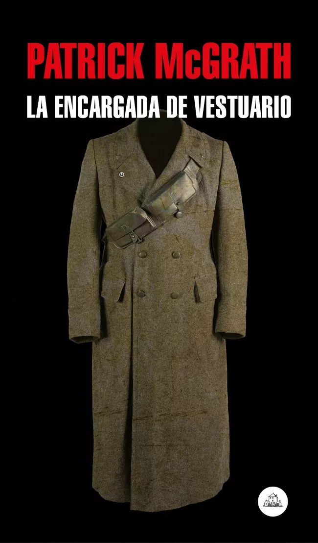 Portada del Libro La Encargada De Vestuario de Patrick Mcgrath - 9788439736615
