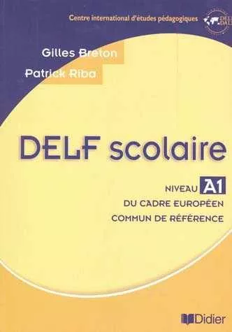 Portada del Libro Delf Scolaire A1 de Patrick Riba - 9782278057573