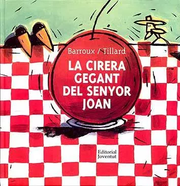 Portada del Libro Cirera Gegant Del Sr Joan de Patrick Tillard - 9788426134820