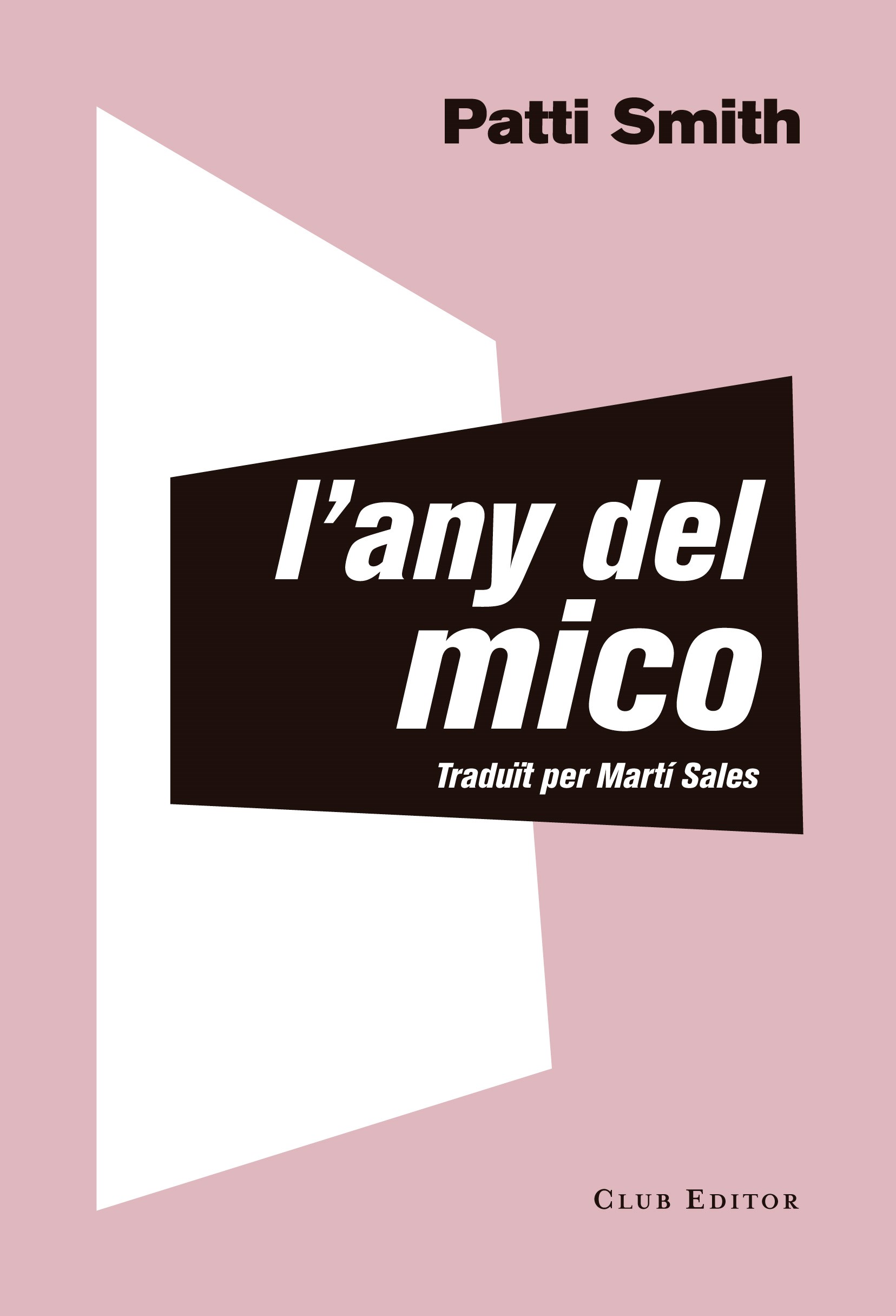 Portada del Libro L Any Del Mico de Patti Smith - 9788473292535