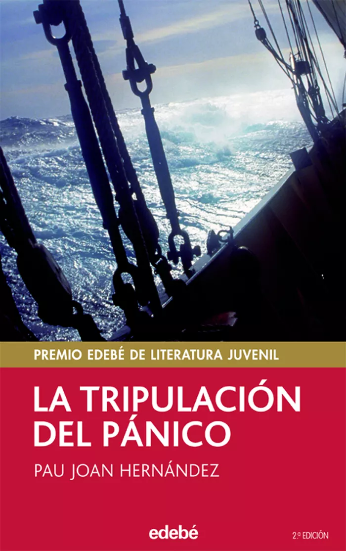 Portada del Libro La Tripulacion Del Panico (Premio Edebe 2004 De Literatura) de Pau Joan Hernandez - 9788423675173