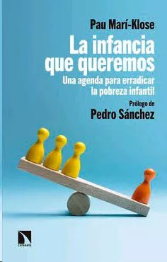 Portada del Libro La Infancia Que Queremos de Pau Mari Klose - 9788490978375