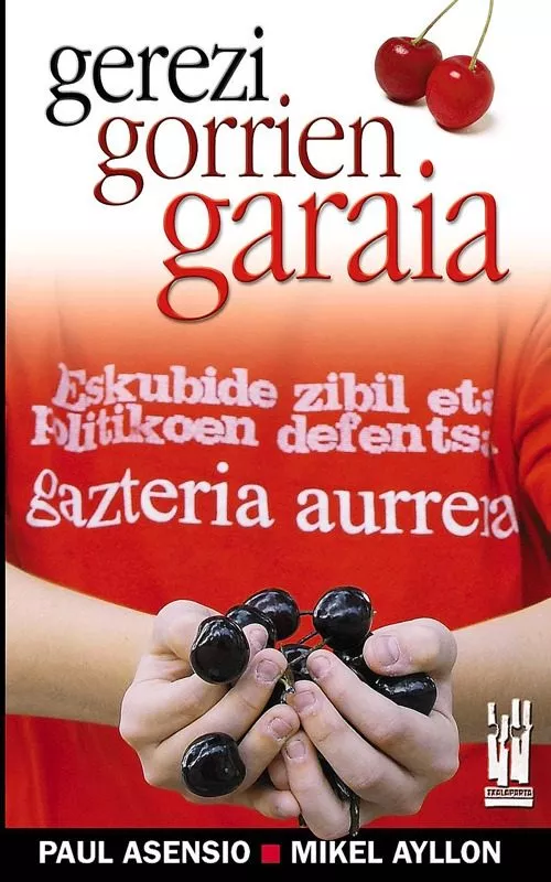 Portada del Libro Gerezi Gorrien Garaia de Paul Asensio - 9788481363357