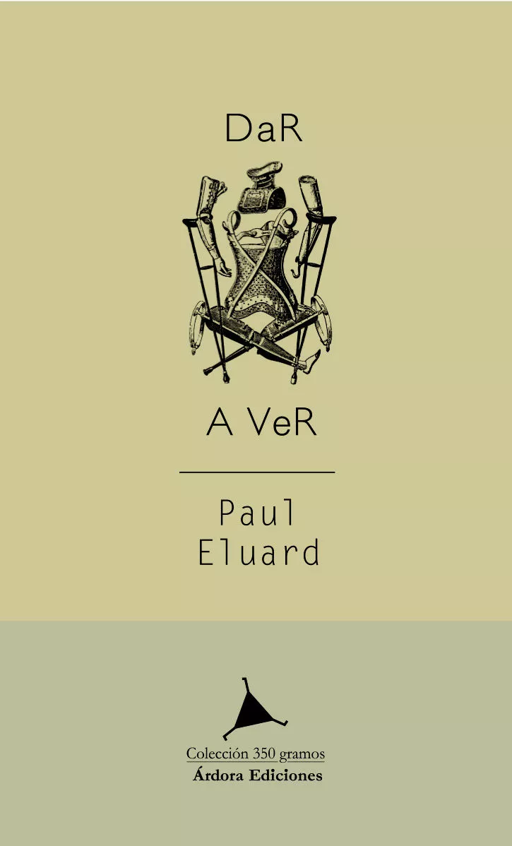 Portada del Libro Dar A Ver de Paul Eluard - 9788488020697