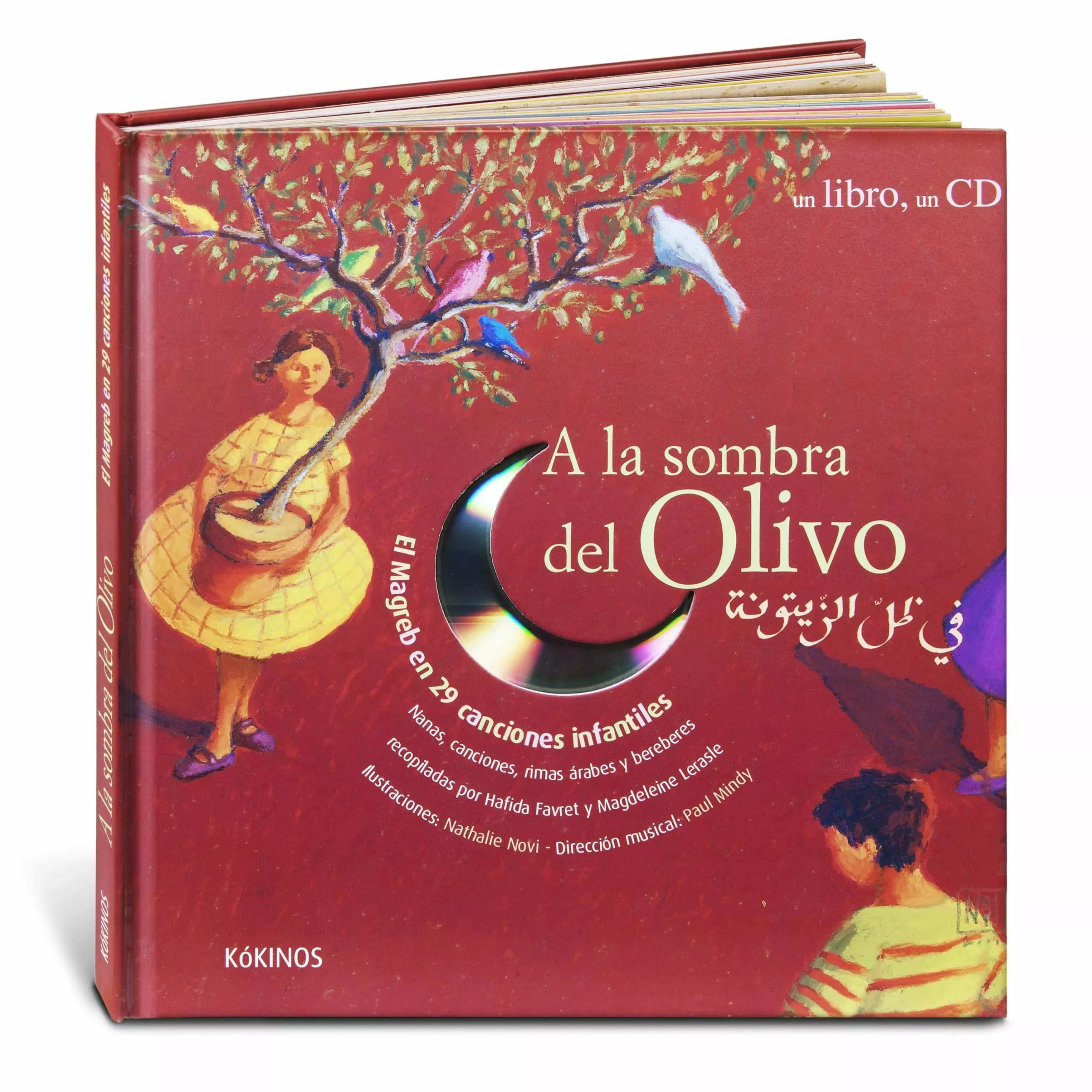 Portada del Libro A La Sombra Del Olivo: El Magreb En 29 Canciones Infantiles (Incl Uye de Paul Mindy - 9788488342881