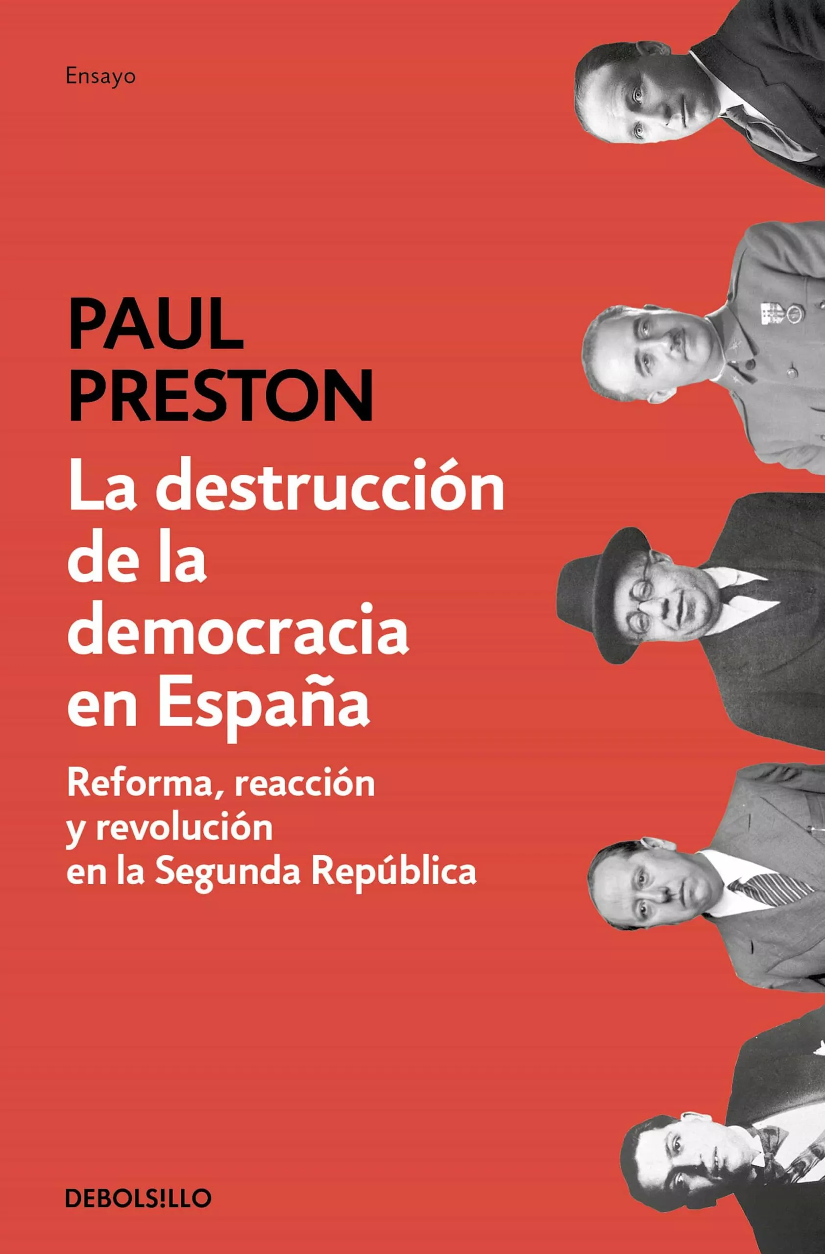 Portada del Libro La Destruccion De La Democracia En España: Reforma Reaccion Y Revoluci de Paul Preston - 9788466350648