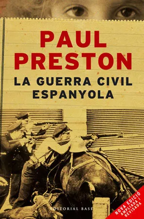 Portada del Libro La Guerra Civil Espanyola de Paul Preston - 9788485031610