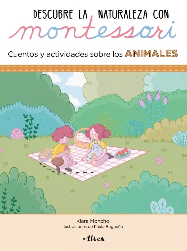 Portada del Libro Descubre La Naturaleza Con Montessori: Cuentos Y Actividades Sobre Los de Paula Bugueño - 9788448854072