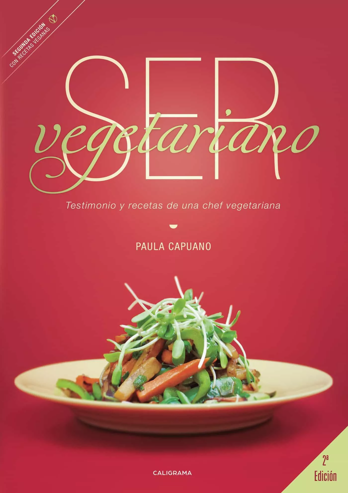 Portada del Libro (I.B.D.) Ser Vegetariano de Paula Capuano - 9788417947231