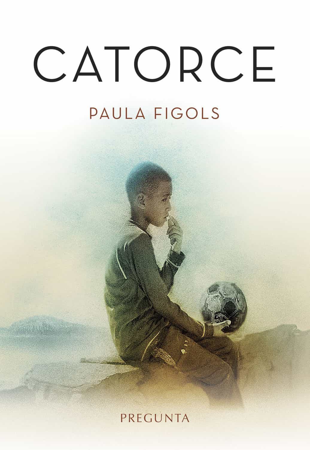 Portada del Libro Catorce de Paula Figols - 9788417532406