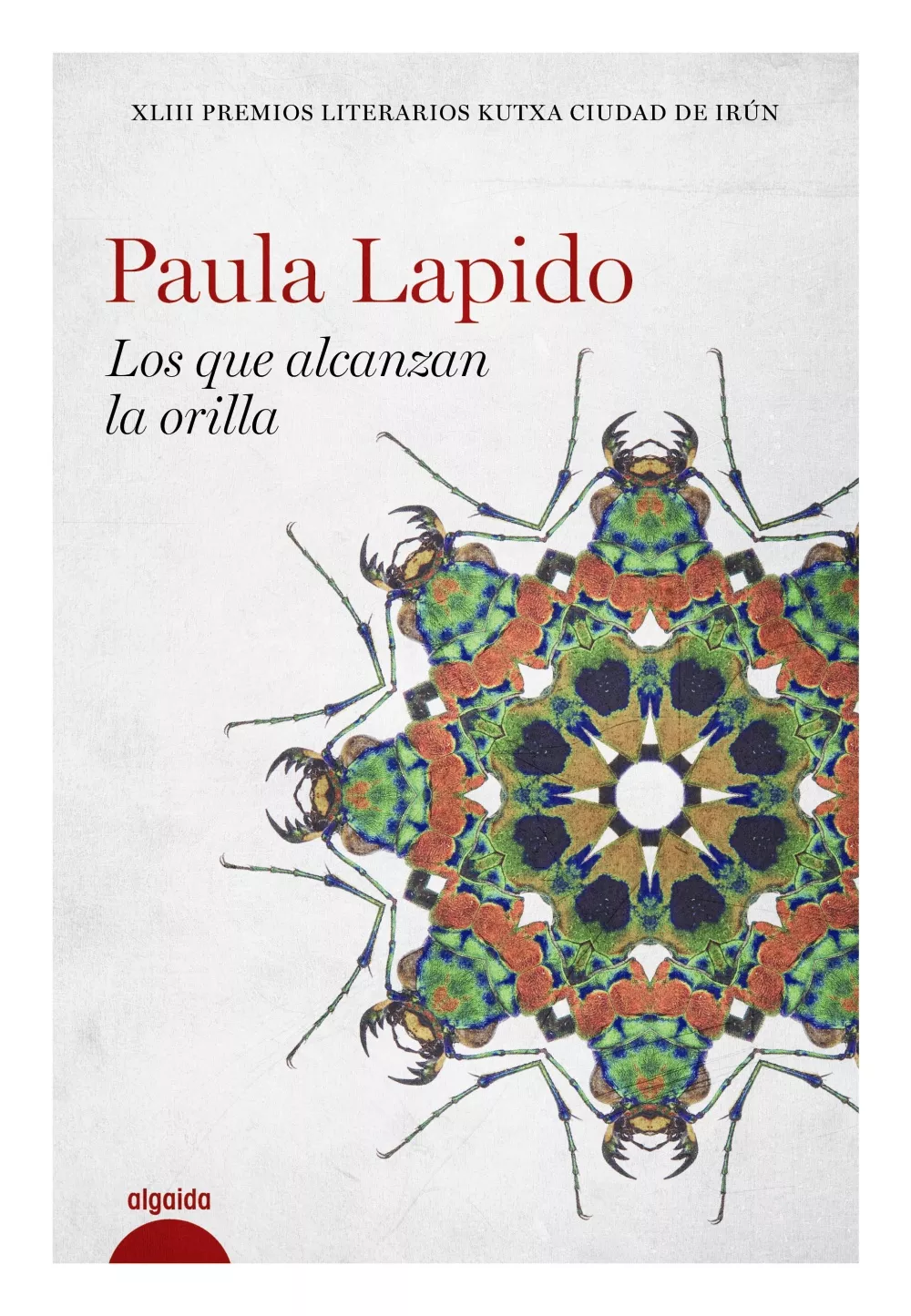 Portada del Libro Los Que Alcanzan La Orilla (Premio Kutxa De Novela Ciudad De Irun 2019 de Paula Lapido - 9788491892847
