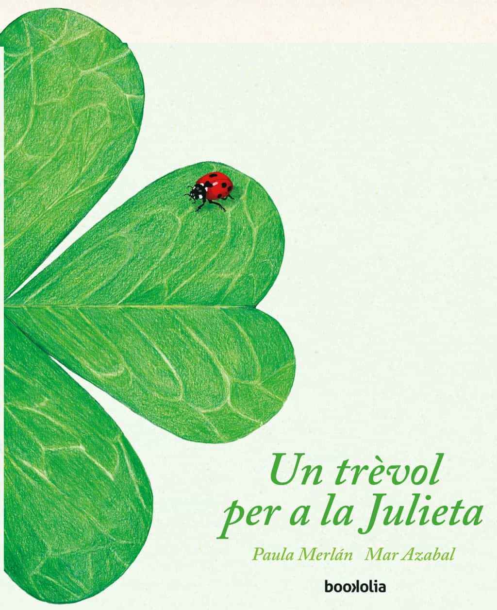 Portada del Libro Un Trevol Per A La Julieta de Paula Merlan - 9788418284007