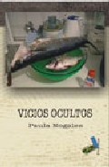 Portada del Libro Vicios Ocultos de Paula Nogales - 9788496687233