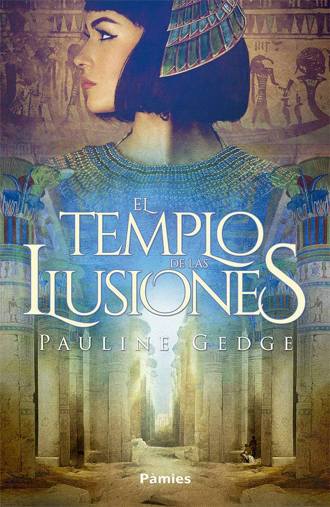 Portada del Libro El Templo De Las Ilusiones de Pauline Gedge - 9788417683672