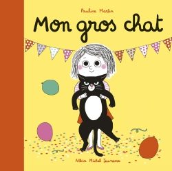 Portada del Libro Mon Gros Chat de Pauline Martin - 9782226450432