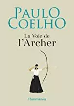 Portada del Libro La Voie Del Archer de Paulo Coelho - 9782081494466