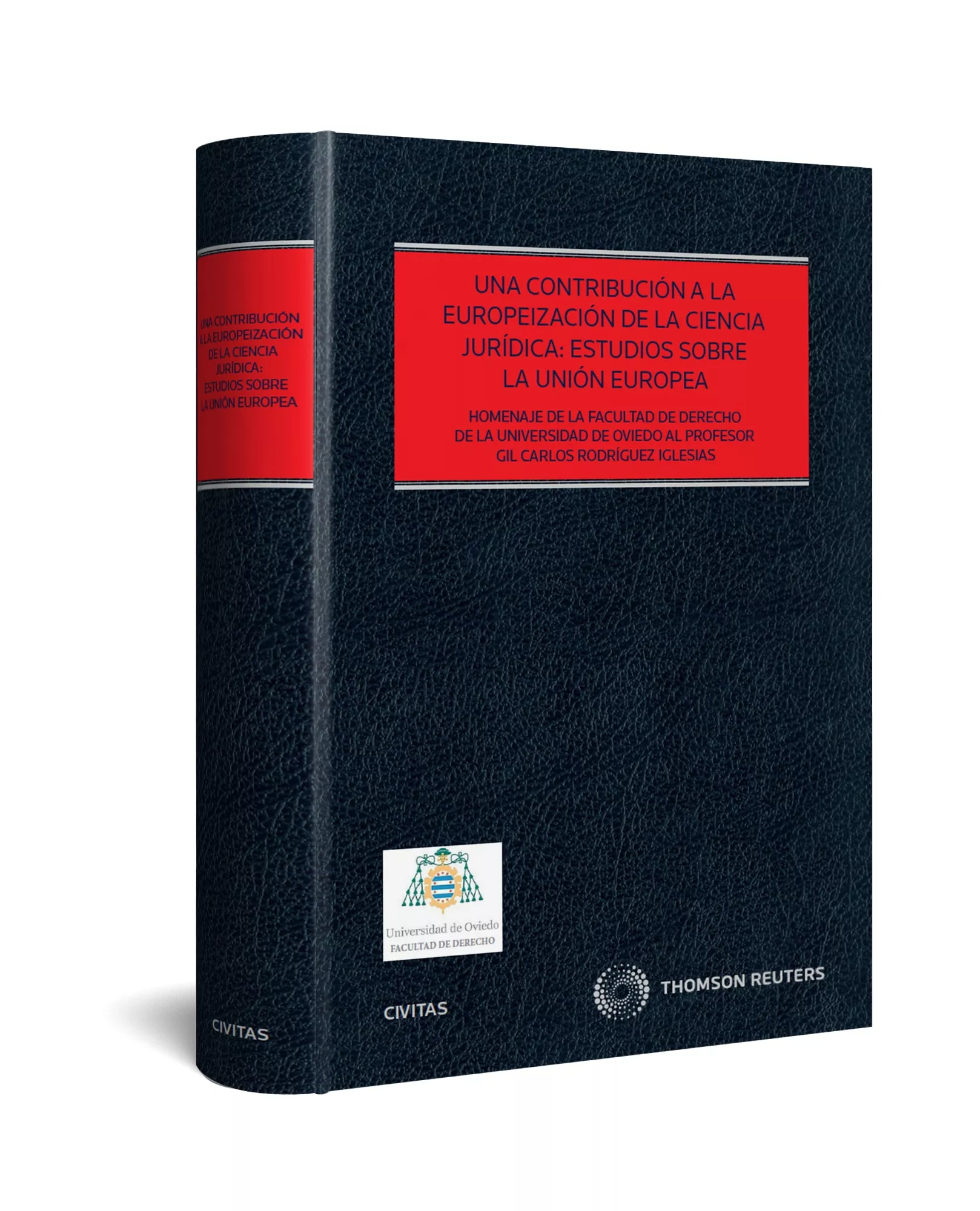 Portada del Libro Una Contribución A La Europeización De La Ciencia Jurídica: Estud Ios de Paz Andres Saenz De Santamaria - 9788491979333