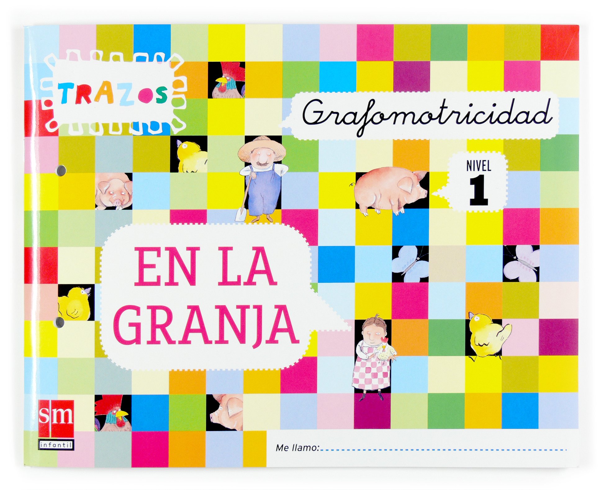 Portada del Libro Nueva Grafomotricidad Trazos En La Granja 3 Años Educacion Infa Ntil de Paz Gonzalez De La Torre - 9788467507713