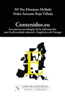 Portada del Libro Contenidos.Eu: Las Nuevas Tecnologias De La Informacion Ante La D Iver de Pedro Antonio Rojo Villada - 9788496082229