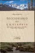 Portada del Libro Diccionario De Cantabria Geografico Historico Artistico Estad Istico Y de Pedro Arce Diez - 9788495742551