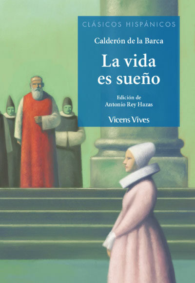 Portada del Libro La Vida Es Sueño de Pedro Calderon De La Barca - 9788468270715