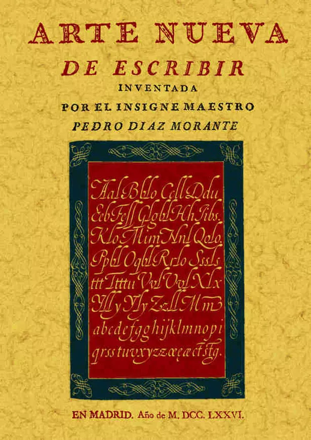Portada del Libro Arte Nueva De Escribir (Repr. Facsimil En Madrid En La Imprenta D E D. de Pedro Diaz Morante - 9788497611442